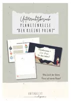 Vorschau - Arbeitsblätter - Unterrichtsbesuch Fach Deutsch: Was lernt der kleine Prinz auf den Planeten? - Eine Reise für das Leben - Stundenverlaufsplan - Museumsrundgang - Kooperative Gruppenarbeit - Deckblatt