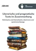 Vorschau - Unterrichtsreihen - Literarische und pragmatische Texte im Zusammenhang - Unterrichtsreihe nach Lehrplan GoST 2026 Deutsch - Deckblatt