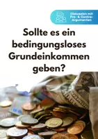 Vorschau - Stundenentwürfe - Sollte es ein bedingungsloses Grundeinkommen geben? | Bürgergeld | Pro- & Contra-Diskussionen - Deckblatt