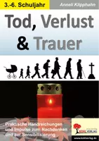 Vorschau - Arbeitsblätter - Tod Verlust und Trauer | Ethik Religion Grundschule Sekundarstufe Klasse 3-6 | Sterben, Abschied, Trösten, Gleichnis, Beerdigung, Sensibilisierung, Lösungen - Deckblatt