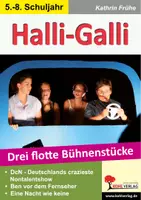 Vorschau - Lehrwerke/Schulbücher - Halli-Galli – Drei flotte Bühnenstücke für die Sekundarstufe | Theater Sekundarstufe I Klasse 5-8 | Jugendtheater, Theaterstücke, Theater-AG, Komödie, Schulfest, Aufführungsrecht - Deckblatt