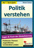 Vorschau - Arbeitsblätter - Politik verstehen Globalisierung | Welthandel, WTO, Klimawandel, Armut, Ungleichheit, erneuerbare Energien, Verkehr, Internet, Kapitalströme | Politik Sekundarstufe I II Klasse 7-13 Lösungen - Deckblatt