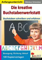Vorschau - Arbeitsblätter - Die kreative Buchstabenwerkstatt | Deutsch Anfangsunterricht Kindergarten Vorschule Grundschule Klasse 1-2 | Buchstaben, Schreibschrift, Graphomotorik, ABC, Feinmotorik - Deckblatt