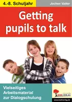 Vorschau - Arbeitsblätter - Getting pupils to talk – Dialogschulung Englisch | Englisch Grundschule Sekundarstufe I Klasse 4–8 | Dialoge, Sprachkompetenz, Wortschatz, Puzzle, Kartenspiele, Lösungen, Kopiervorlagen - Deckblatt