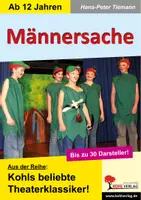 Vorschau - Lehrpläne/Lehrermaterial - Männersache – Theaterklassiker | Theater Sekundarstufe I+II Klasse 6-13 | Jugendtheater, Zeitmaschine, Komödie, bis 30 Rollen, Aufführungsrecht inklusive - Deckblatt