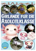 Vorschau - Mal- und Bastelvorlagen - Axolotlklasse Klassentier Axolotl Schulanfang Girlande - Deckblatt