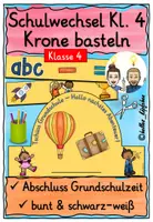 Vorschau - Stundenentwürfe - Ende Grundschulzeit - Abschied Klasse 4 Krone basteln - Deckblatt