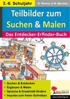 Vorschau - Arbeitsblätter - Teilbilder zum Suchen & Malen – Entdecker-Erfinder-Buch | Deutsch Kunst Grundschule Sekundarstufe I Klasse 2-6 | Sprachförderung, Wahrnehmung, Kreativität, Lösungen - Deckblatt