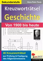 Vorschau - Unterrichtsreihen - Kreuzworträtsel Geschichte von 1900 bis heute | Weltkriege, Weimarer Republik, NS-Zeit, DDR, Wiedervereinigung, Nahostkonflikt | Geschichte Sekundarstufe Klasse 7-13 Lösungen - Deckblatt