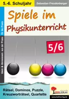 Vorschau - Arbeitsblätter - Spiele im Physikunterricht Klasse 5-6 | Physik Sekundarstufe I Klasse 5-6 | Magnetismus, Optik, Elektrizität, Domino, Puzzle, Kreuzworträtsel, Quartett, Lösungen - Deckblatt