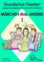 Vorschau - Text - Grundschul-Theater! - Übungsszenen MÄRCHEN MAL ANDERS 1 - Deckblatt