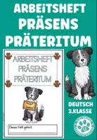 Vorschau - Arbeitsblätter - Arbeitsheft Präsens Präteritum Hunde Deutsch 3. Klasse - Deckblatt