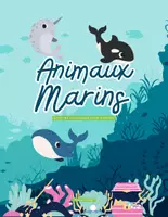 Aperçu - Jeux - Animaux Marins - Livre de coloriages +60 illustrations - Page de couverture