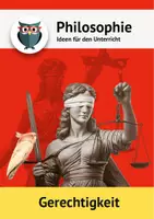 Vorschau - Arbeitsblätter - Gerechtigkeit: Der unsichtbare Klebstoff der Gesellschaft - Deckblatt