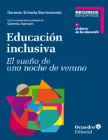 Vista previa - Para docentes: organización, planificación y formación - Educacion inclusiva: Sueño de una noche de verano - Portada