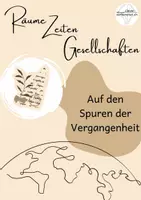 Vorschau - Präsentationen/Tafelbilder - RZG: Auf den Spuren der Vergangenheit - Merkblatt Quellenanalyse - Deckblatt