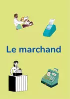 Aperçu - Apprentissages en autonomie - Le jeu du marchand (pour rituels ou en binôme) - Page de couverture