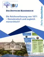 Vorschau - Stundenentwürfe - Die Reichsverfassung von 1871 – Demokratisch und zugleich monarchisch? (sofort einsetzbare Stunde inkl. Stundenskizze und PowerPoint) (Überarbeitung Januar 2025) - Deckblatt