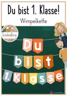 Vorschau - Präsentationen/Tafelbilder - Wimpelkette Einschulung - Du bist 1. Klasse! - Deckblatt