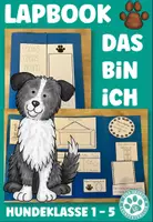 Vorschau - Arbeitsblätter - Lapbook Das bin ich Hundeklasse Kennenlernen Sachunterricht Ethik - Deckblatt