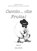 anteprima - Giochi - CAVOLO CHE FRUTTA libro con canzoni - Pagina 2