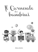 anteprima - Materiale di supporto/inclusione - IL CARNEVALE DEI BAMBINI libro con canzoni - Pagina 2