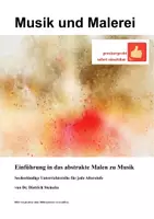 Vorschau - Stundenentwürfe - Musik und (abstrakte) Malerei (Paket) - Deckblatt