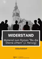 Vorschau - Arbeitsblätter - Widerstand - Material zu "Bis die Sterne zittern" (J. Herwig) - Deckblatt
