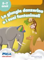 anteprima - Schede informative - LA GIUNGLA DANZERINA E I SUOI FANTANIMALI libro con canzoni - Pagina di copertina