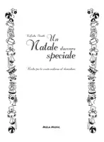 anteprima - Opere didattiche / Libri di testo - UN NATALE DAVVERO SPECIALE libro con canzoni - Pagina 2