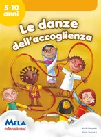 anteprima - Esercizi - LE DANZE DELL'ACCOGLIENZA libro con canzoni - Pagina di copertina
