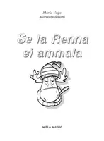 anteprima - Schede informative - SE LA RENNA SI AMMALA libro con canzoni - Pagina 2