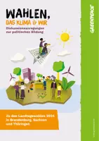Vorschau - Arbeitsblätter - Wahlen, das Klima und wir - Diskussionsanregungen zur politischen Bildung - Deckblatt
