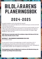 förhandsvisning - Materialpaket Bildlärarens planeringsbok åk 1-6 samt åk 7-9 - sida 1