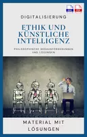 Vorschau - Unterrichtsreihen - Ethik und Künstliche Intelligenz - Philosophische Herausforderungen und Lösungen - Deckblatt