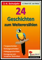 Vorschau - Arbeitsblätter - 24 Geschichten zum Weitererzählen | Deutsch Grundschule Klasse 3-4 | Kreatives Schreiben, Freies Schreiben, Aufsatz, Geschichten, Tiergeschichten, Schulgeschichten, Freiarbeit, Lösungen - Deckblatt