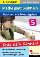 Vorschau - Arbeitsblätter - Mathe ganz praktisch - Rechnen mit Textaufgaben 5. Schuljahr | Mathematik Sekundarstufe I Klasse 5 | Textaufgaben, Sachrechnen, Grundrechenarten, Freiarbeit, Prüfungsvorbereitung, Lösungen - Deckblatt
