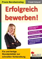 Vorschau - Stundenentwürfe - Erfolgreich bewerben – Berufsvorbereitung Sekundarstufe I II Klasse 8-13 | Bewerbung, Lebenslauf, Vorstellungsgespräch, Stellenanzeige, Stundenbilder | Arbeitsblätter Vorlagen Kopiervorlagen - Deckblatt
