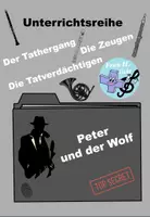 Vorschau - Unterrichtsreihen - Die Akte "Peter und der Wolf" - eine Unterrichtsreihe für die Klassen 4 bis 6 zu dem Musikstück - Deckblatt