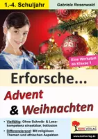 Vorschau - Unterrichtsreihen - Erforsche Advent und Weihnachten | Adventszeit, Weihnachten, Nikolaus, Brauchtum, Weihnachtsgeschichte, Sachunterricht | Sachunterricht Grundschule Klasse 1-4 Lösungen - Deckblatt