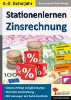Vorschau - Stationenlernen - Stationenlernen Zinsrechnung | Jahreszinsen, Zinssatz, Kapital, Zinseszins, Laufzeit, Textaufgaben | Mathematik Klasse 6-8 mit Lösungen - Deckblatt