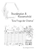 Vorschau - Mal- und Bastelvorlagen - Stundenplan + Klassenschild "Eine Frage der Chemie" - Deckblatt