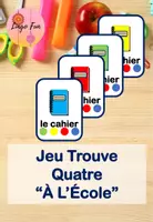 Aperçu - Jeux - Jeu Trouve Quatre thème à l'école pour FLE - Page de couverture