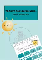 Vorschau - Spiele - Trouve quelqu‘un - mes vacances - Deckblatt