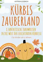 Vorschau - Text - Kürbiszauberland: 8 traumhafte Fantasiereisen - Deckblatt