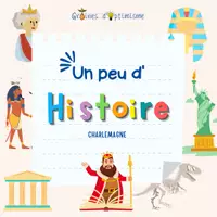 Aperçu - Apprentissages en autonomie - Un peu d'Histoire - Charlemagne - Page de couverture