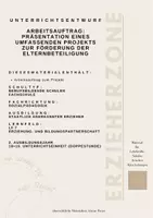 Vorschau - Stundenentwürfe - Arbeitsauftrag Präsentation eines umfassenden Projekts zur Förderung der Elternbeteiligung - Deckblatt