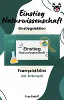 Vorschau - Arbeitsblätter - PPT & Stundenentwurf: Einstieg Naturwissenschaft inkl. Lösungen - Teil 1 inkl. Sortierspiel - Deckblatt