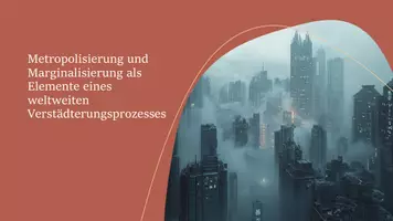 Vorschau - Präsentationen/Tafelbilder - Präsentation: Metropolisierung und Marginalisierung von Städten - Deckblatt