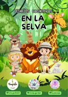 Vista previa - Unidades / Secuencias / Situaciones de Aprendizaje - Desafíos Cognitivos en la Selva (30 actividades) - Portada